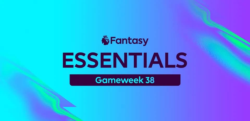 Graphic promoting Fantasy Premier League Gameweek 38