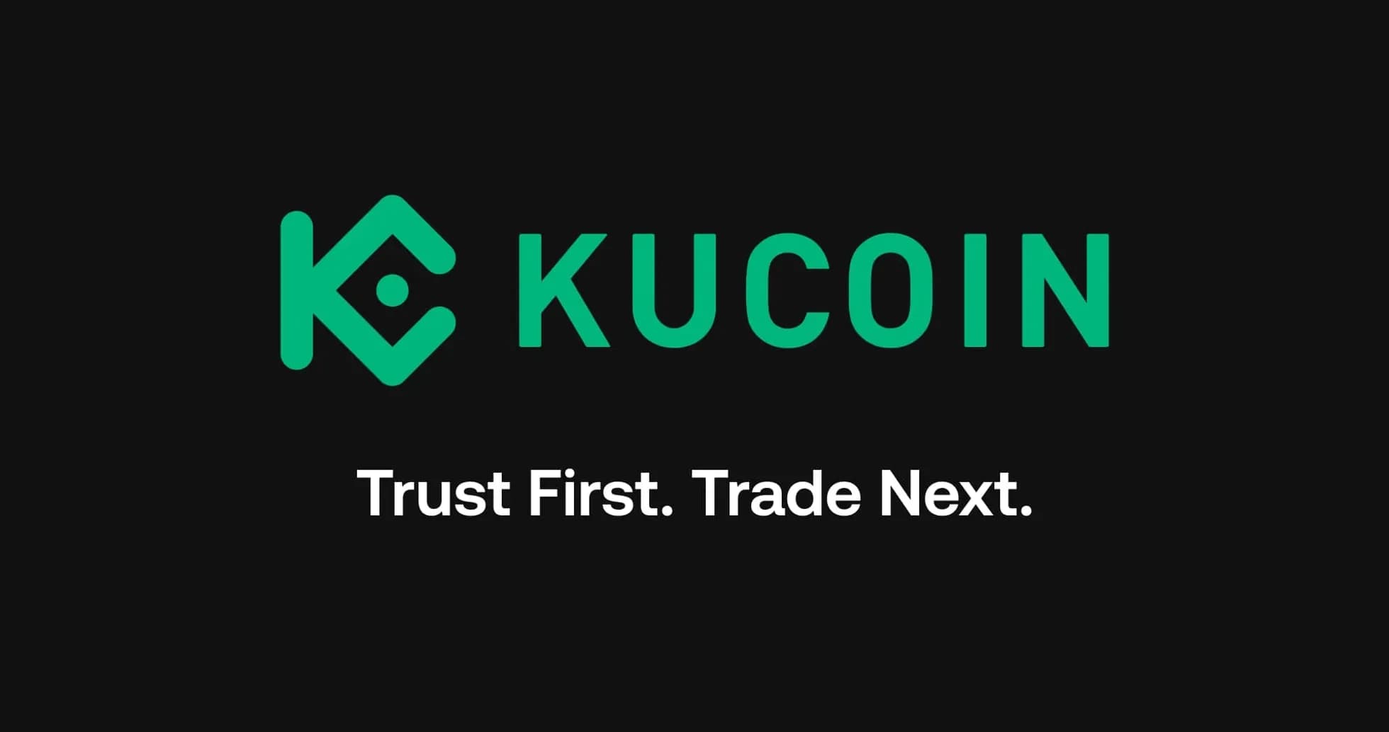 KuCoin logo with tagline: Trust First. Trade Next. KuCoin logo with tagline: Trust First. Trade Next.